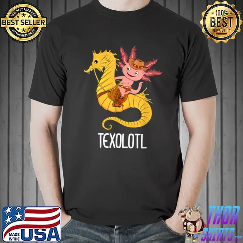 Premium Funny Axolotl Texolotl Texas Seahorse Cowboy T Shirt Unisex