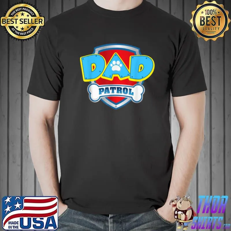 Premium funny Dad Patrol Dog Mom, Dad For Men Women T Shirt Unisex