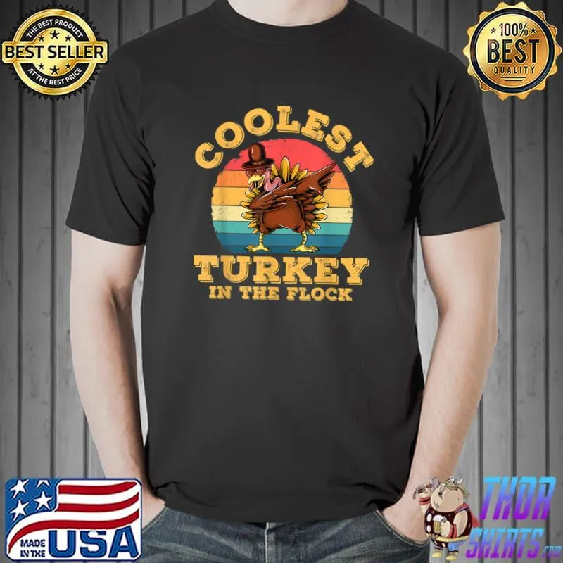 Premium funny Turkey Thanksgiving Coolest Turkey in The Flock Kids T-Shirt Unisex