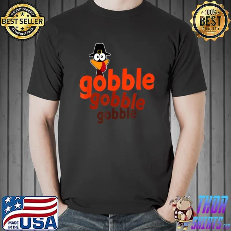 Premium Gobble Gobble Thanksgiving Turkey Trot Funny T Shirt