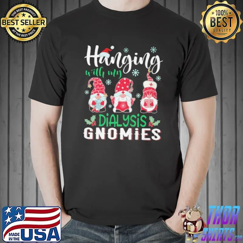 Premium Hanging with my dialysis gnomies nurse christmas santa hat Unisex
