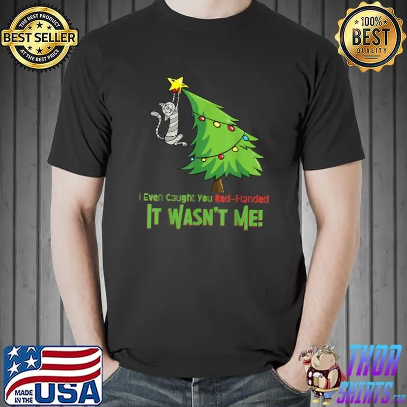 Premium I even caught you Red Handed Family Christmas Party T-Shirt Unisex