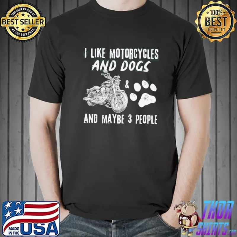 Premium i Like Motorcycles And Dogs Shirt