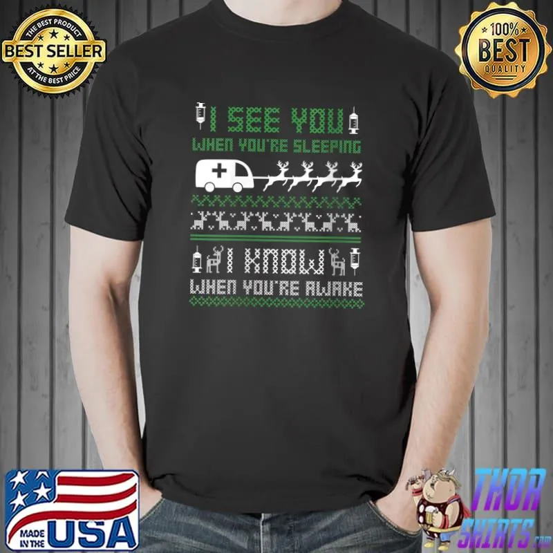 Premium I see you when you're sleeping Christmas Santa Ugly T-Shirt Unisex