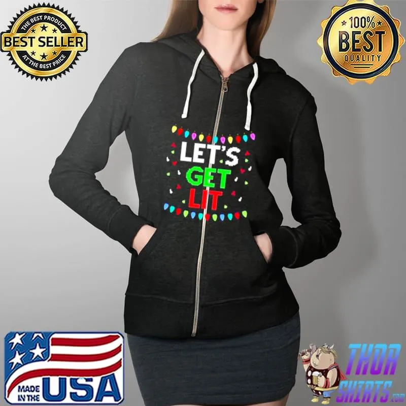 Premium Let get lit Ugly Christmas Full Zip Hooded