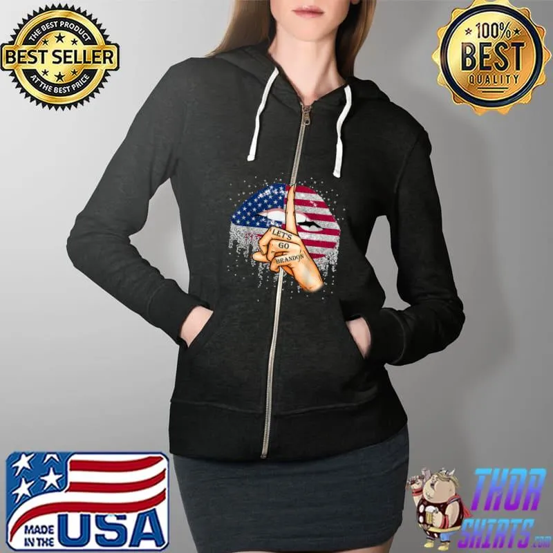 Premium Let’s Go Brandon Joe Biden Chant Impeach Biden USA Lip Flag T Shirt Full Zip Hooded