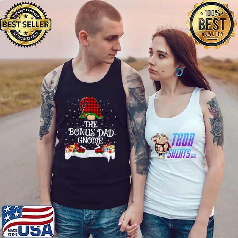 Premium Matching Red Buffalo Plaid The Bonus Dad Gnome Christmas T Shirt Tank Top