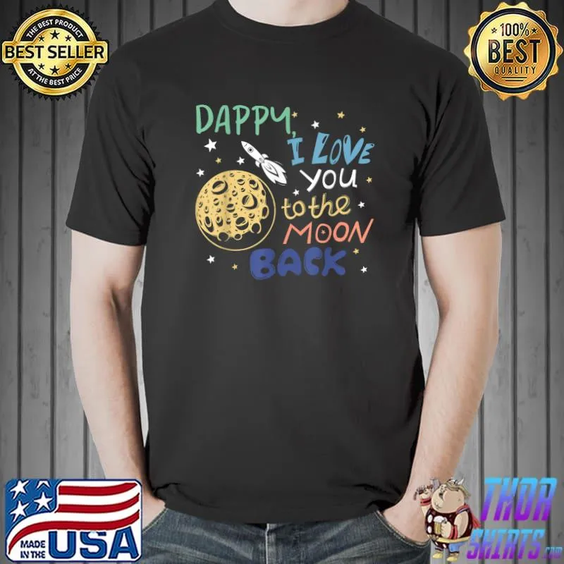 Premium Mens T-Shirt I Love To Them The Moon Back Grandpa Gift T-Shirt Unisex
