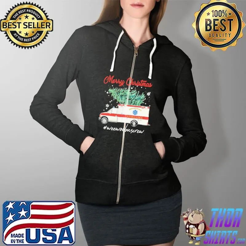 Premium Merry Christmas Weewoobuscrew Ambulance Shirt Full Zip Hooded