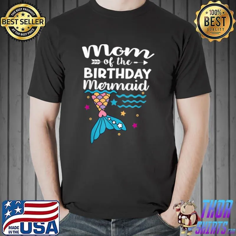 Premium Mom Of The Birthday Mermaid Matching Family T Shirt