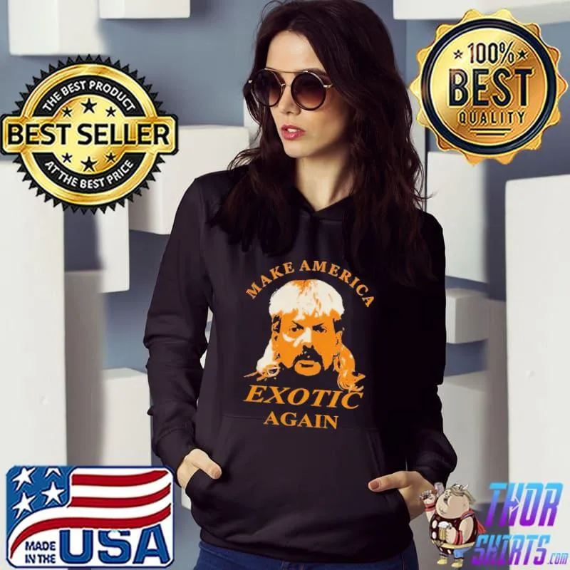 Premium Perfect Joe Exotic Tiger King Make America Exotic Again Shirt