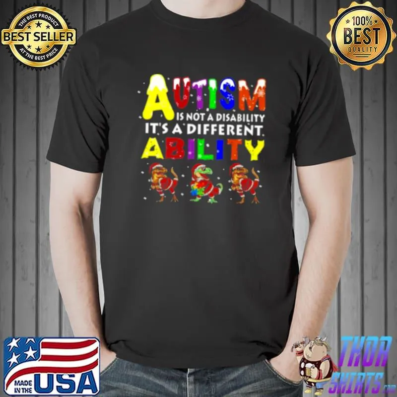 Premium Santa Dinosaur Autism is not a disability it’s a different ability Christmas shirt