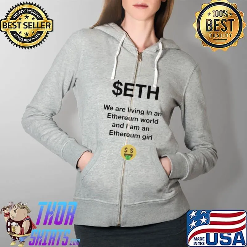 Premium Seth We Are Livibg In An Ethereum World And I Am An Ethereum Girl Shirt