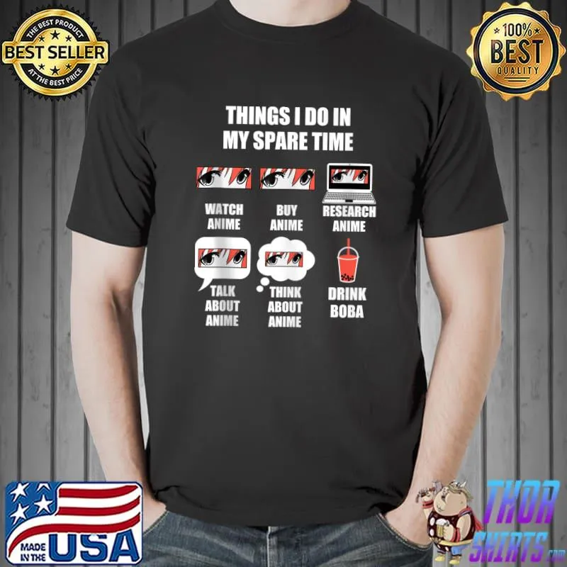 Premium Things I Do in My Spare Time Anime and Boba T- Unisex