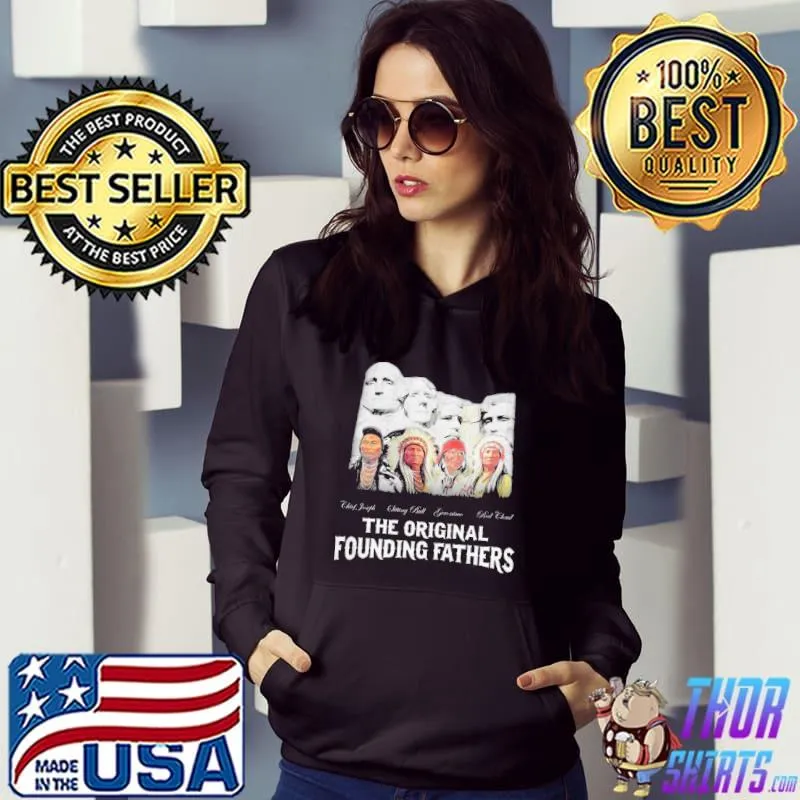 Premium Top Native American The Original Founding Fathers Shirt