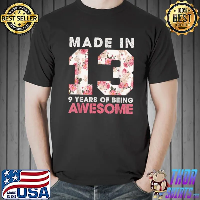 Premium Vintage Floral 9 Years Old 9th Birthday Girl Born in 2013 T Shirt Unisex