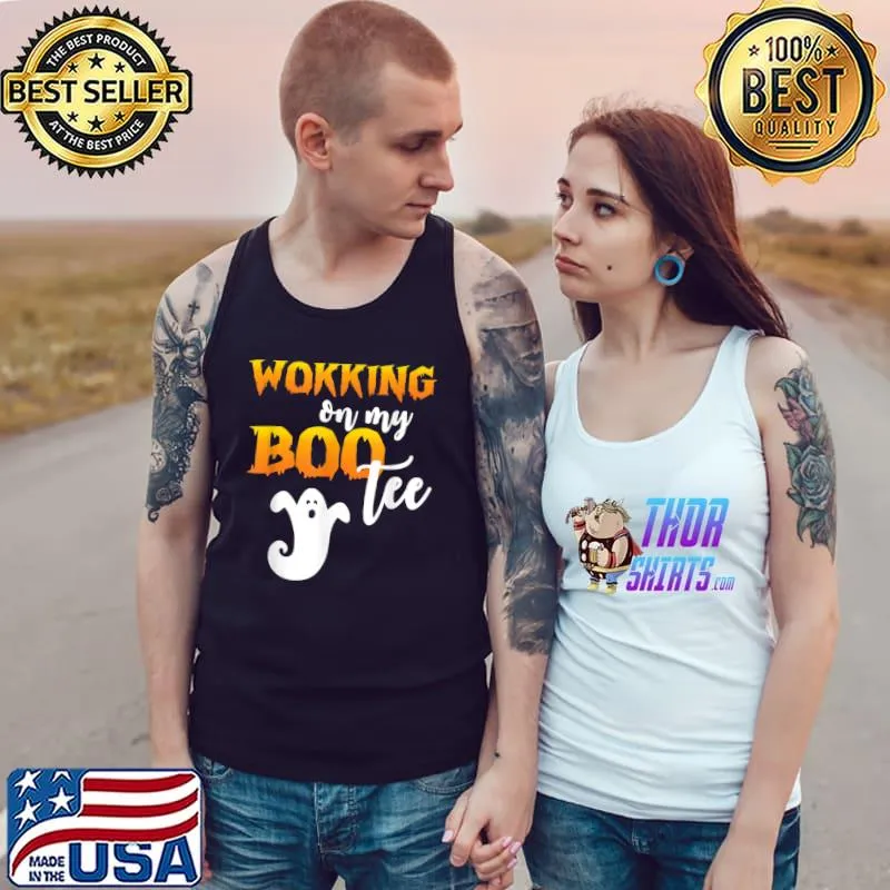 Premium Working on My Boo tee Halloween Booty Gift T Shirt Tank Top