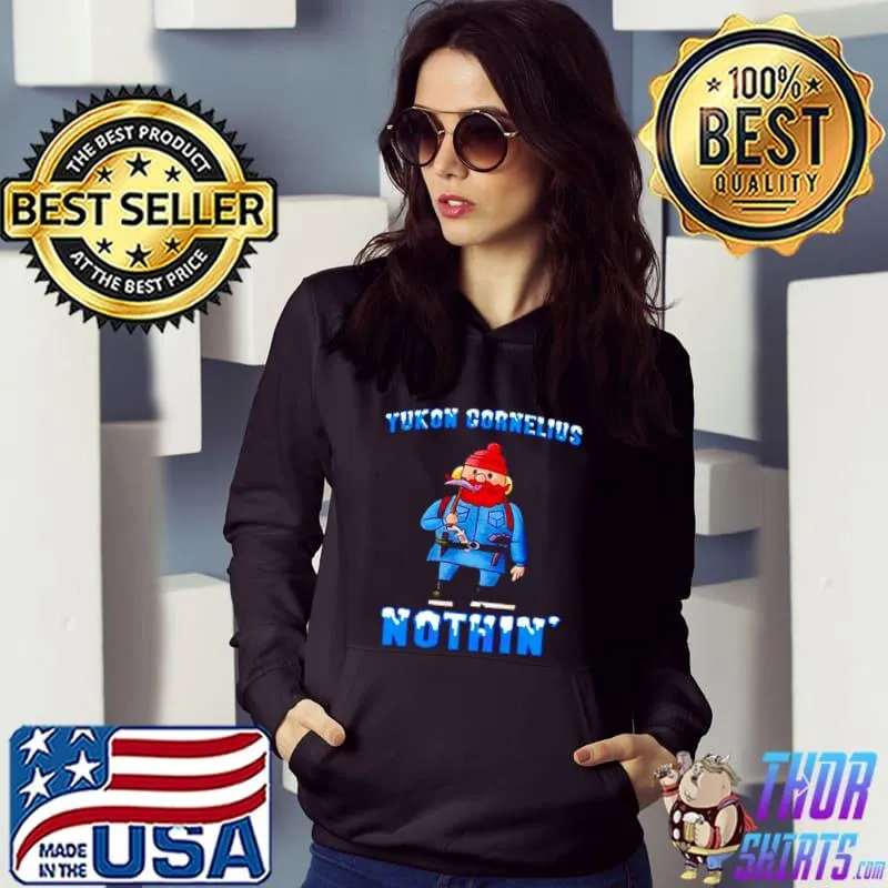 Premium Yukon Cornelius nothin’ shirt