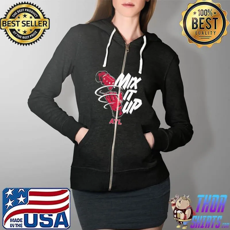 Pretty Atlanta Braves Baseball Mix It Up ATL Shirt Full Zip Hooded