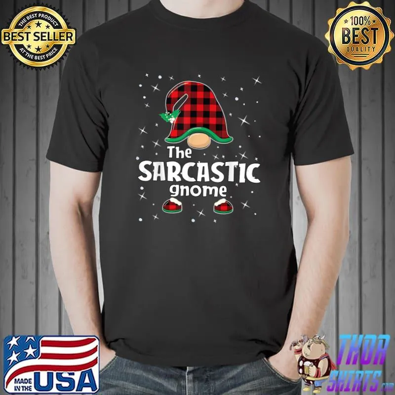 Sarcastic Gnome Buffalo Plaid Matching Family Christmas T-Shirt Unisex