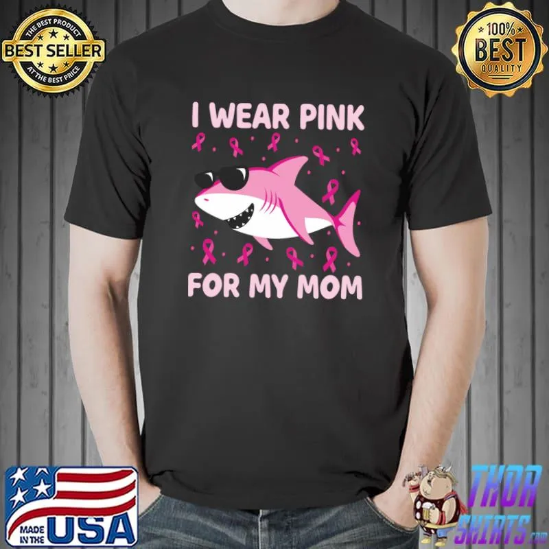 Shark I Wear Pink For My Mom Breast Cancer Kids Boys T-s Unisex