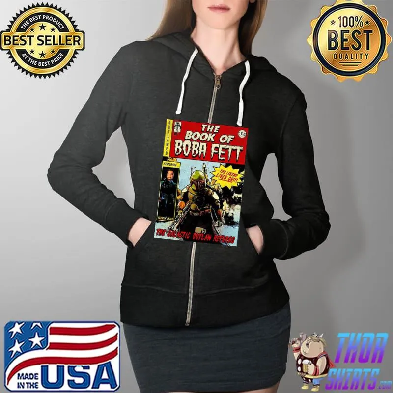 Star Wars The Book Of Boba Fett Ec Boba The Galactic Outlaw Returns Shirt Full Zip Hooded