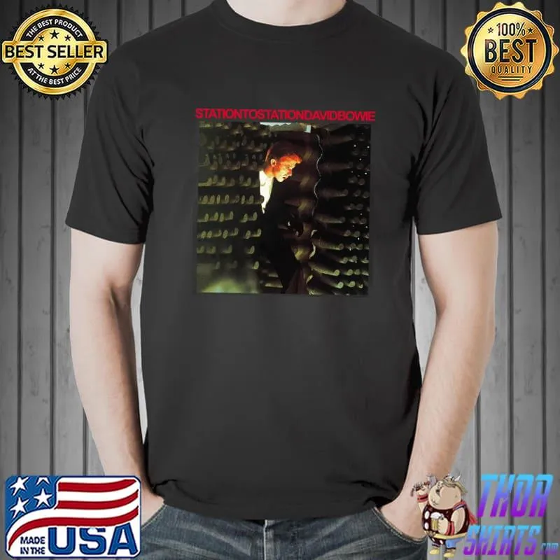 Station To Station David Bowie Shirt Unisex