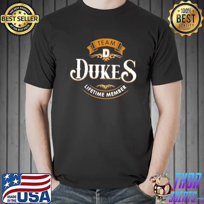 Team Dukes Lifetime Member Shirt Unisex