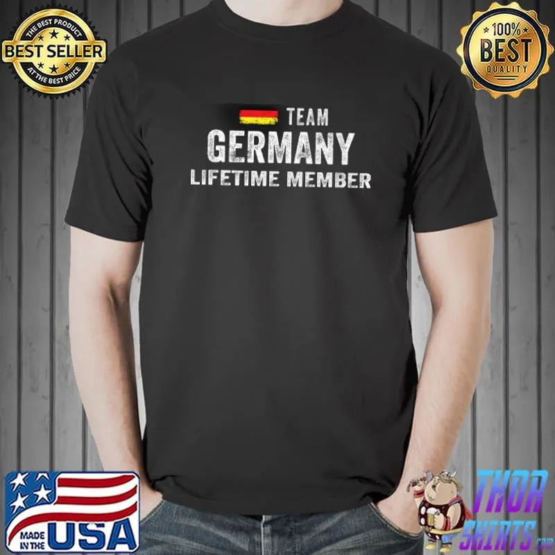Team Germany Lifetime Member Flag Shirt Unisex