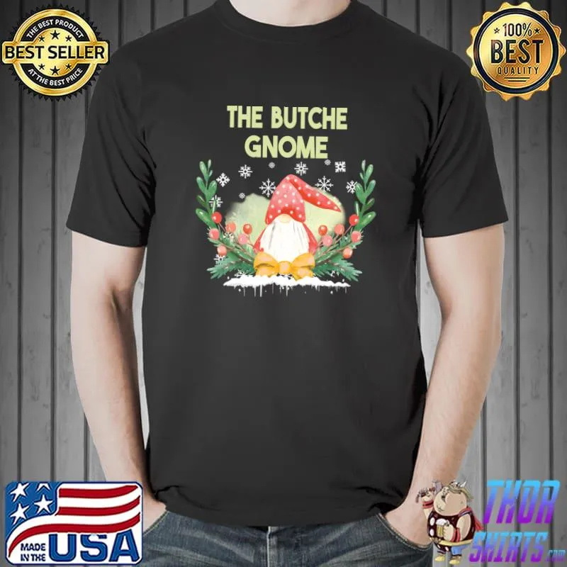 The Butcher Gnome Costume Family Matching Funny Christmas T-Shirt Unisex