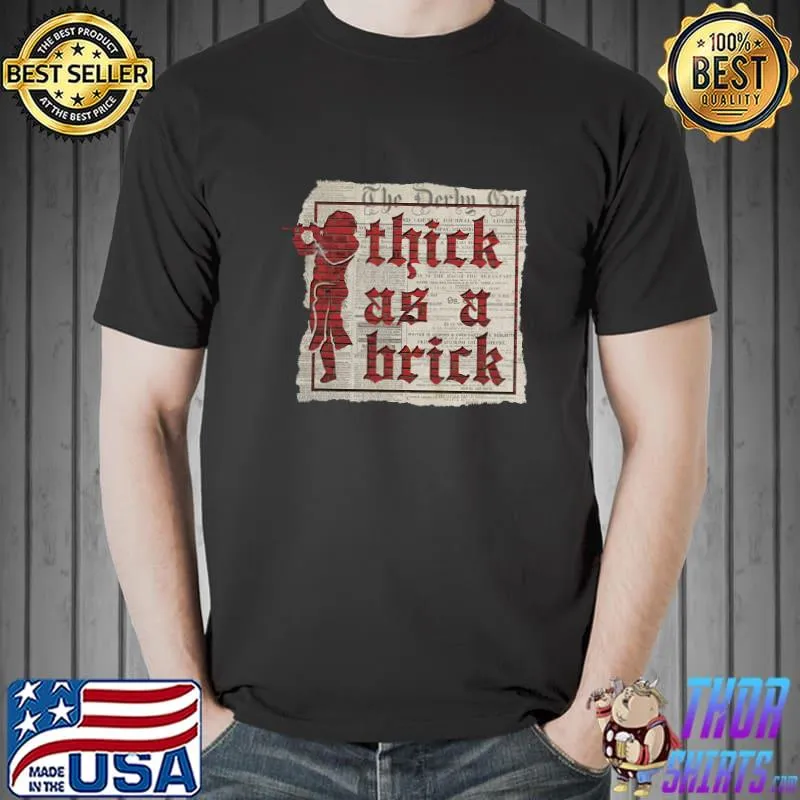 Thick As a Brich THe Derby Shirt Unisex