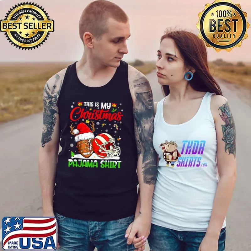 This Is My Christmas Pajama Shirt Football Christmas Light T Shirt Tank Top