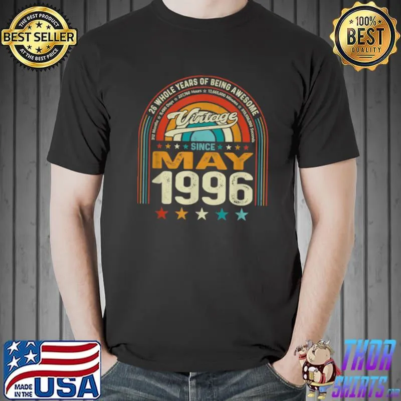 Top 26th Birthday Born May 1996 Retro 26 Years of Being Awesome T Shirt Unisex