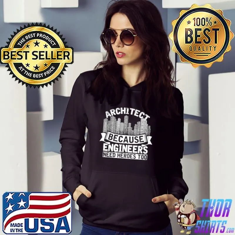 Top Architekt weil Ingenieure auch Helden brauchen Architektur Shirt