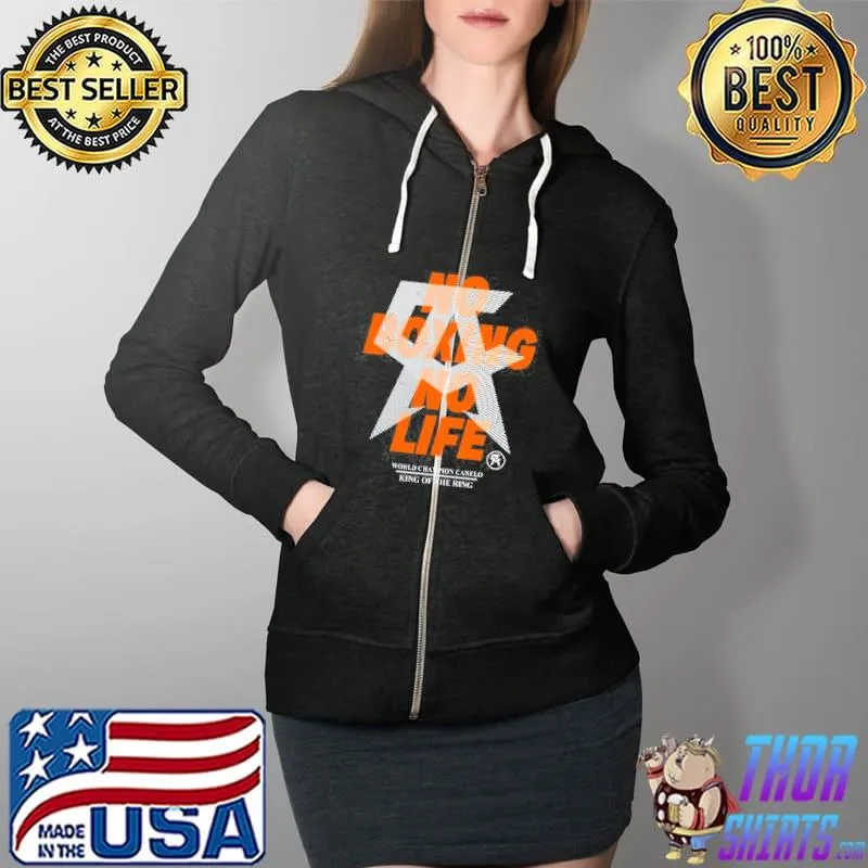Top Canelo Alvarez Store No Boxing No Life Shirt Full Zip Hooded