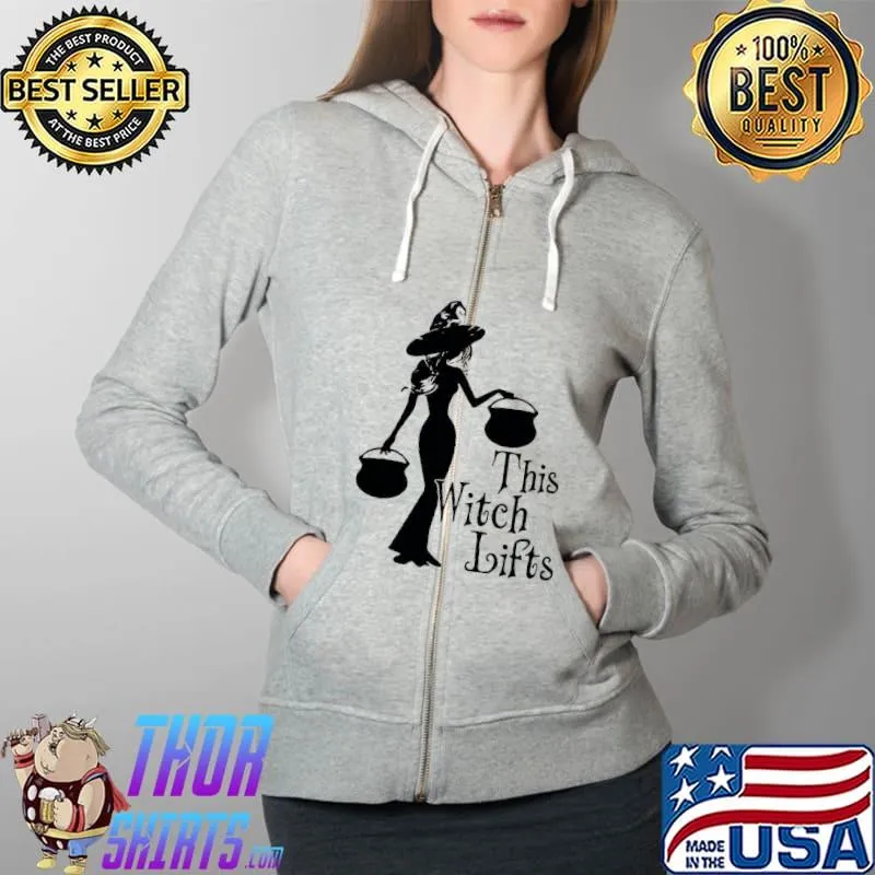 Top Cute Halloween This Witch Lifts Shirt Full Zip Hooded
