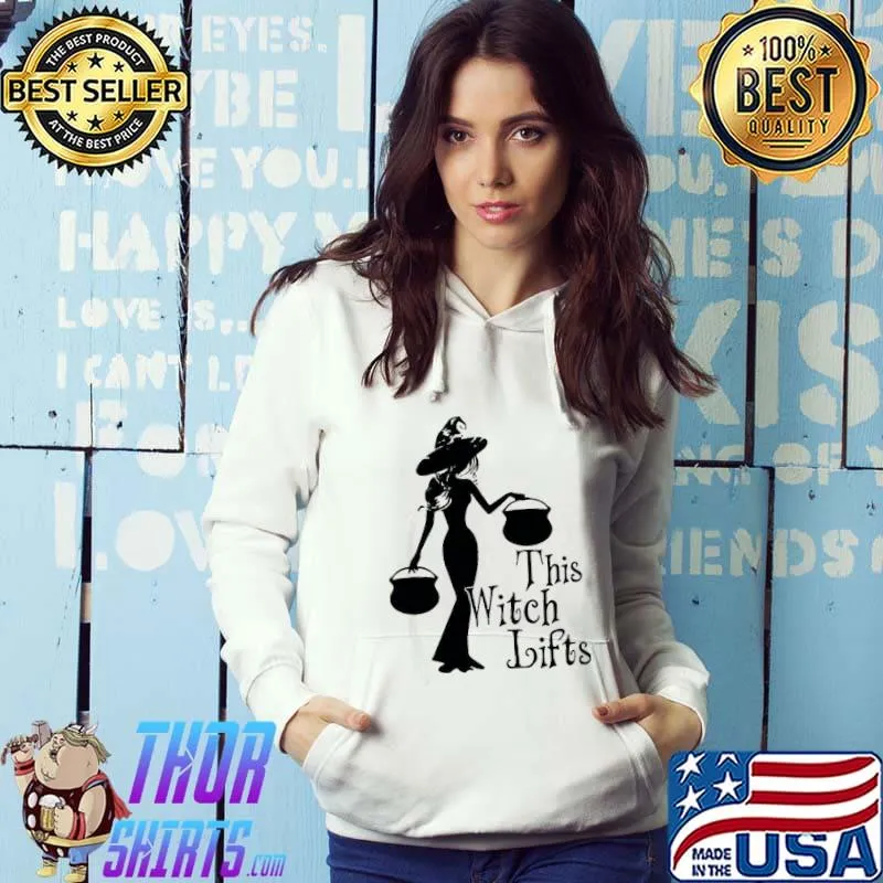 Top Cute Halloween This Witch Lifts Shirt Hoodie