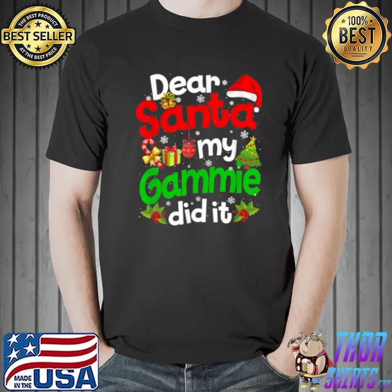 Top Dear Santa My Gammie Did It Christmas Pajama Family Shirt