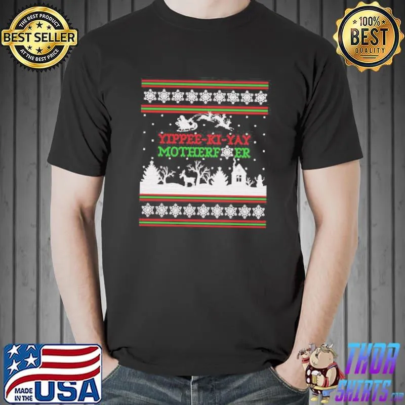 Top Die Hard Yippee-Ki-Yay Ugly Christmas Unisex T-Shirt
