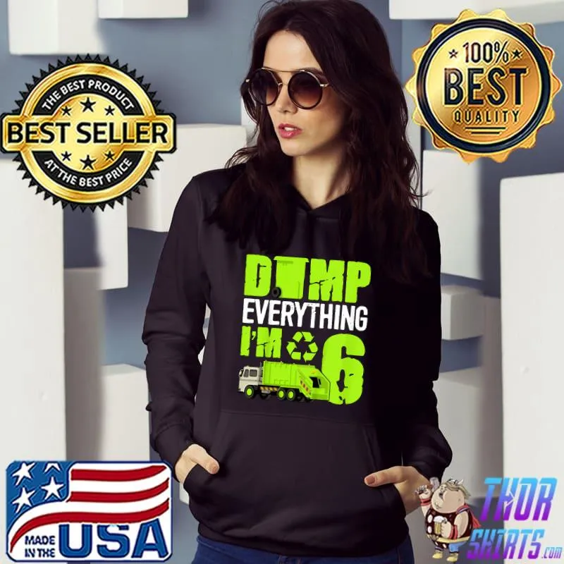 Top dimp Everthing I'm 6 T-Shirt