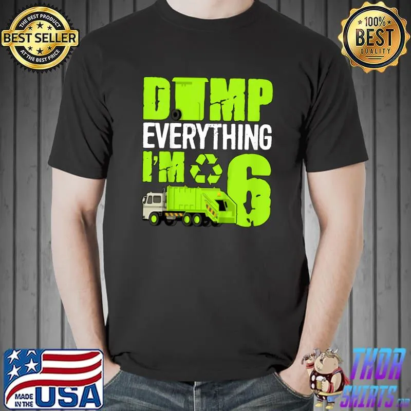 Top dimp Everthing I'm 6 T-Shirt Unisex