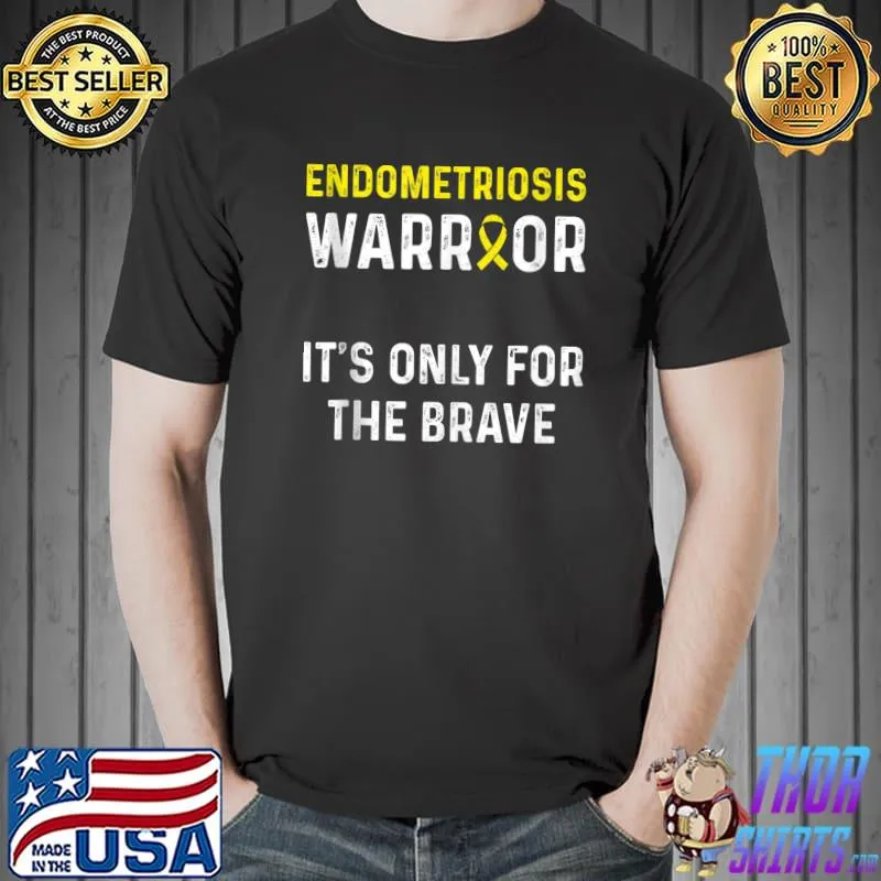 Top Endometriosis Endo Survivor Warrior T- Unisex