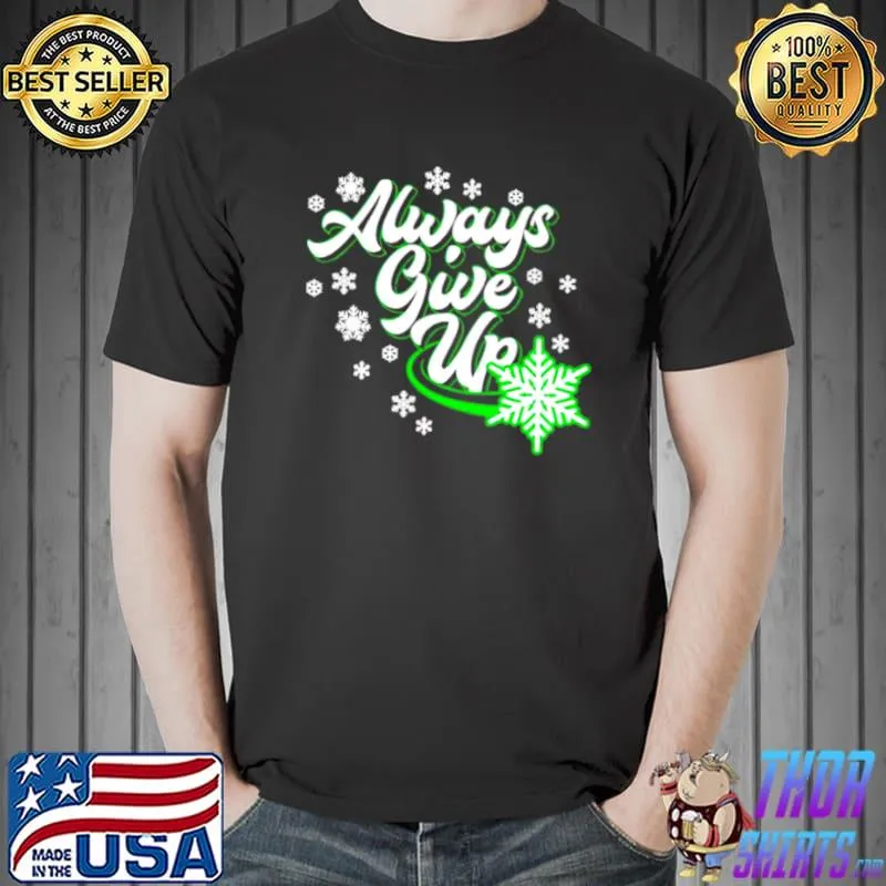 Top florida always give up Christmas shirt