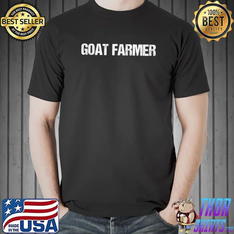 Top goat Farmer Simple Title T-Shirt Unisex