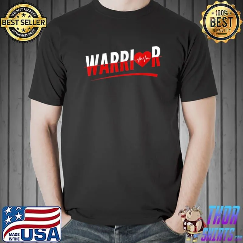 Top Heart Bypass Surgery for Open Heart Warrior T-Shirt Unisex