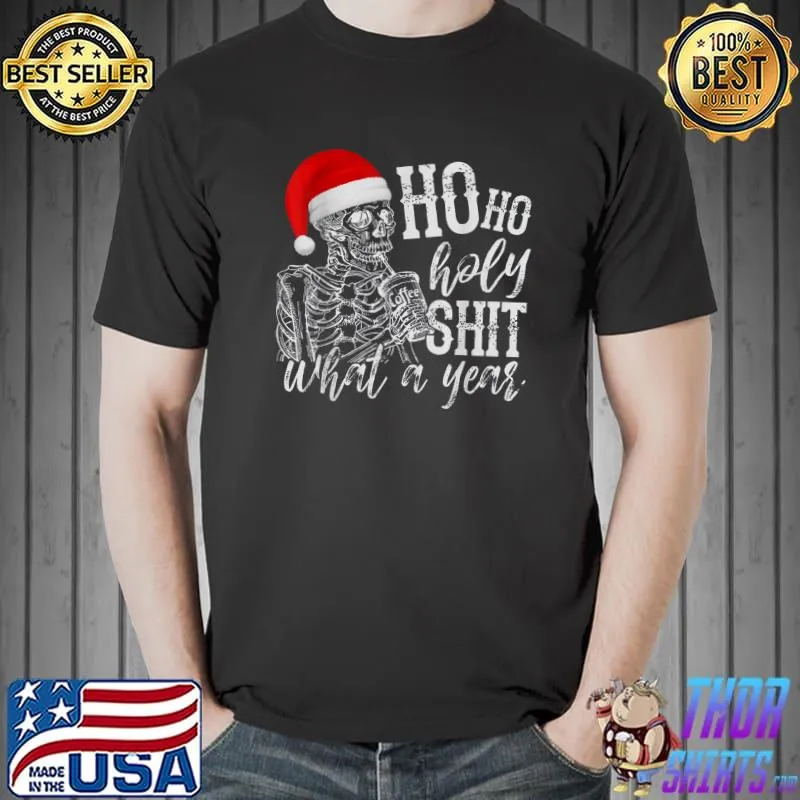Top Ho ho holy shit what a year T-Shirt
