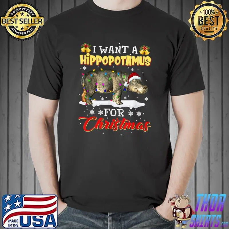 Top I Want A Hippopotamus For Christmas Hippo Animal Costume T-Shirt Unisex