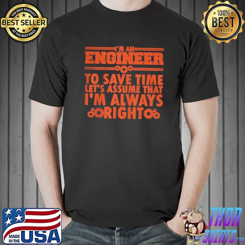 Top I'm an engineer to save time let's assume that I'm that right Unisex