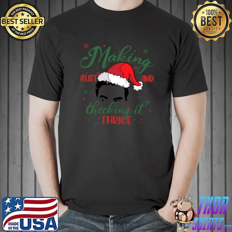 Top Making A List And Checking It Thrice Funny Christmas Saying T-shirt