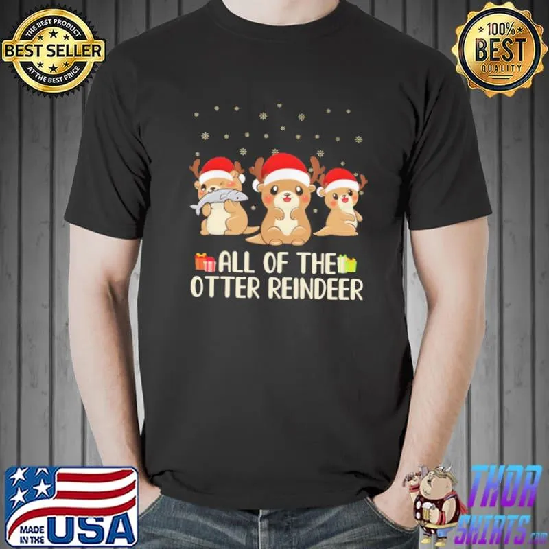 Top Merry Ottermas All Of The Otther Reindeer Christmas Shirt Unisex